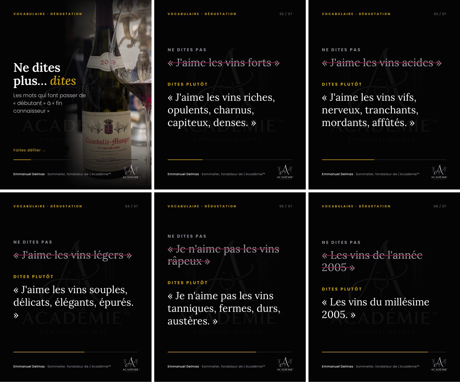 Les mots justes pour décrire un vin : riche plutôt que fort, vif plutôt qu'acide, souple plutôt que léger